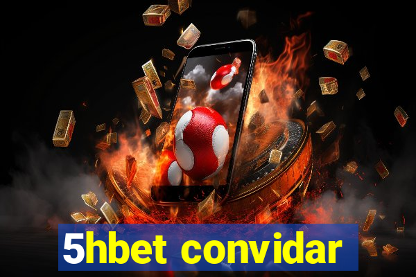 5hbet convidar